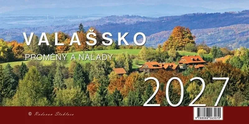 Kalendář 2027 Valašsko / Proměny a nálady - stolní - Radovan Stoklasa