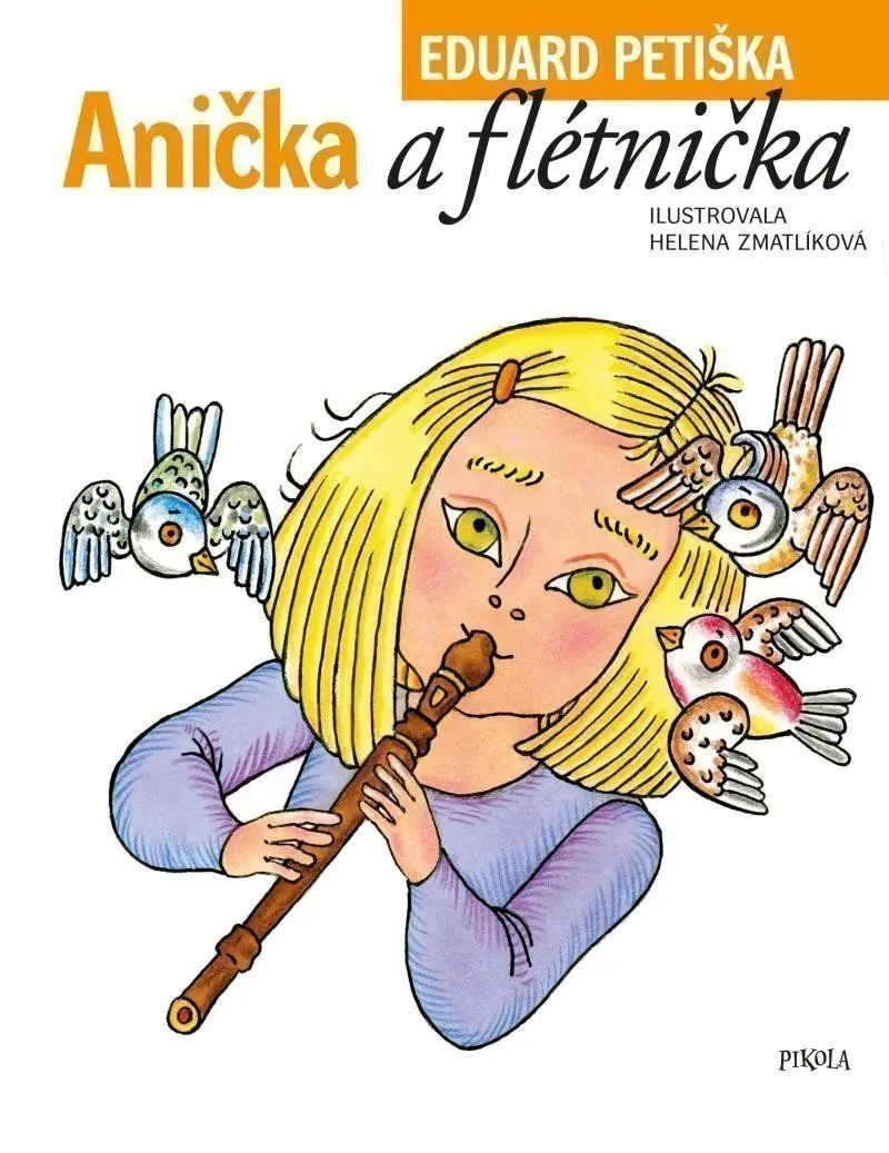 Anička a flétnička - Eduard Petiška