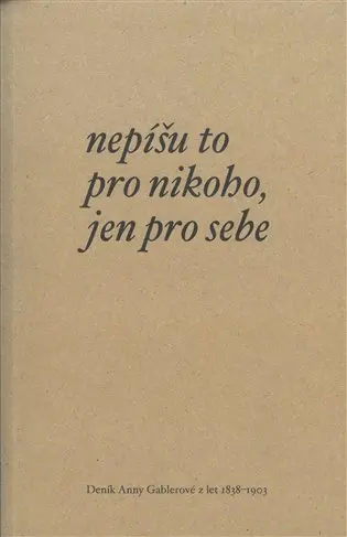 Nepíšu to pro nikoho, jen pro sebe - Anna Geblerová