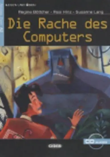 Die Rache des Computer A2 + CD - Regine Böttcher