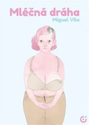Mléčná dráha - Miguel  Vila