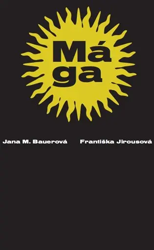 Mága - Františka Jirousová