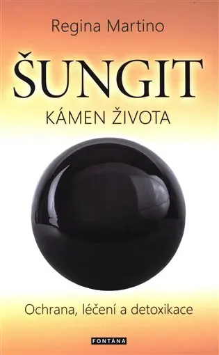 Šungit - Kámen života - Regina Martino