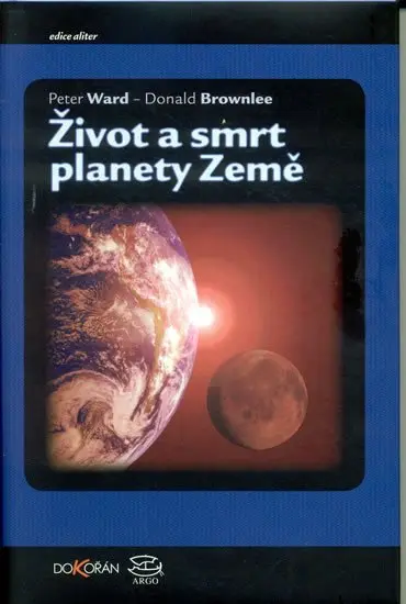 Život a smrt planety Země - Peter D. Ward