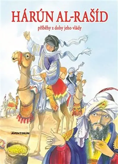 Hárún-al-Rašíd - Vratislav Šťovíček