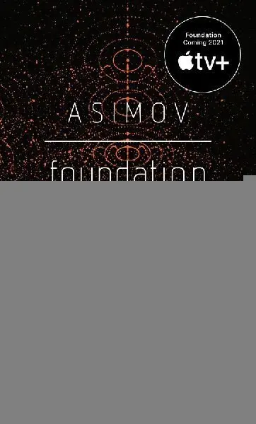 Foundation - Isaac Asimov