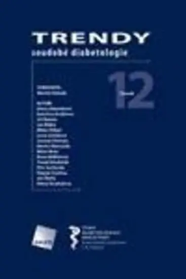 Trendy soudobé diabetologie. Svazek 12 - Martin Haluzík