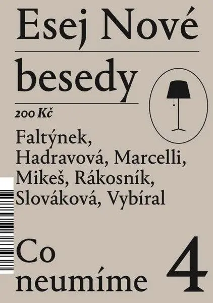 Esej Nové besedy 4 - Co neumíme - Zbyněk Vybíral