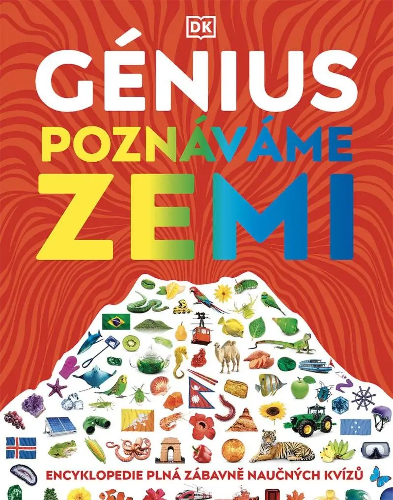 Génius Poznáváme Zemi -  Encyklopedie plná zábavných testů - Clive Gifford