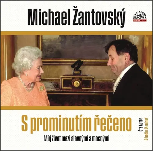 CD S prominutím řečeno - Můj život mezi slavnými a mocnými (Čte Michael Žantovský) - audio (audiokniha) - Michael Žantovský