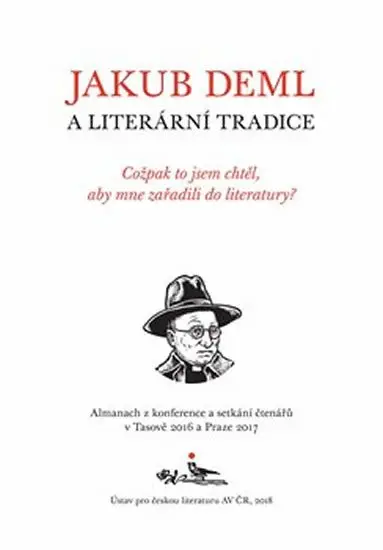 Jakub Deml a literární tradice - kolektiv autorů