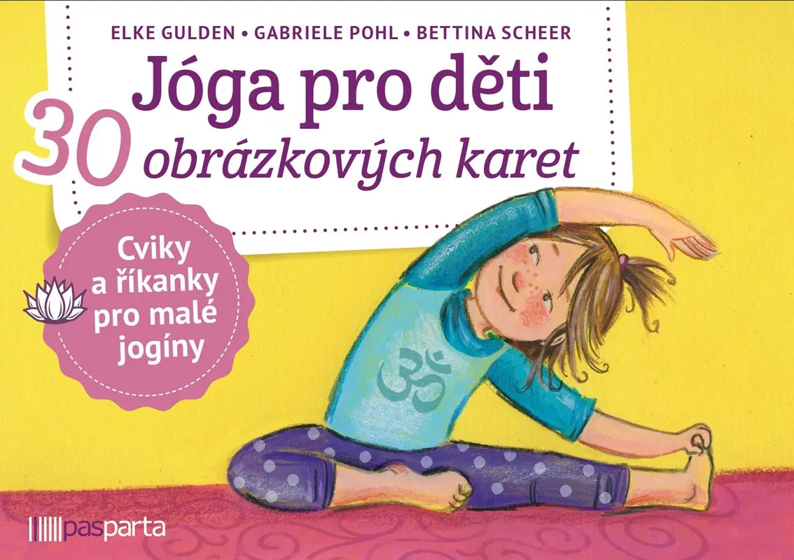 Jóga pro děti - 30 obrázkových karet s cviky a říkankami pro malé jogíny - Elke Gulden