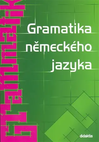 Gramatika německého jazyka - Zuzana Raděvová