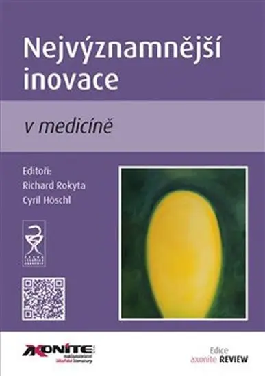 Nejvýznamnější inovace v medicíně - Richard Rokyta
