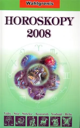 Horoskopa 2008 II. - Wahlgrenis