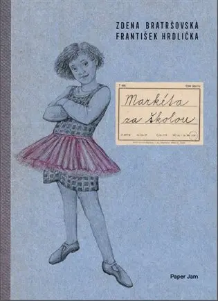Markéta za školou - Zdena Bratršovská