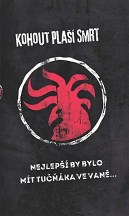 Nejlepší by bylo mít tučňáka ve vaně... - Kohout plaší smrt