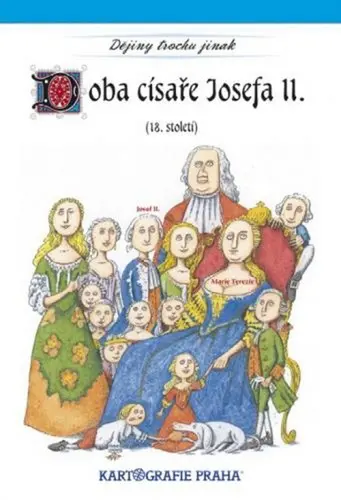 Doba císaře Josefa II | SEMOTAMOVÁ, Eva