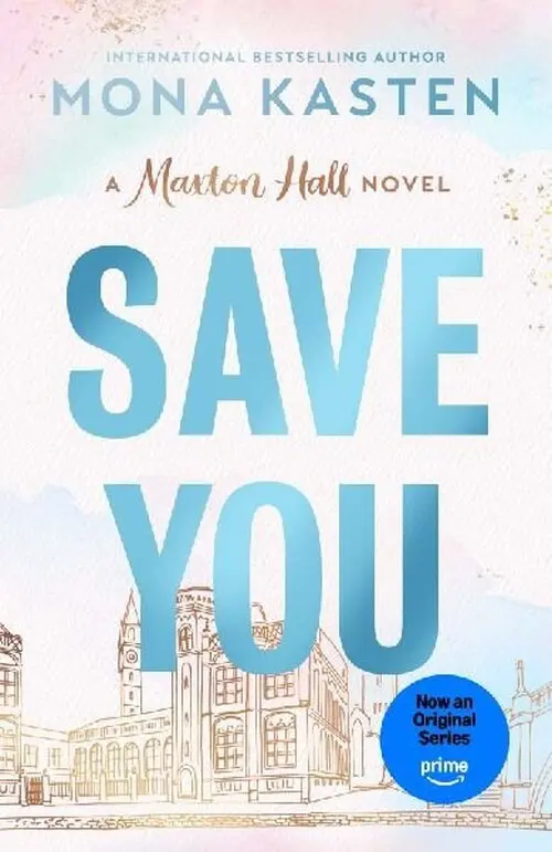 Save You - Mona Kasten,Save You - Mona Kasten - kniha z kategorie Beletria