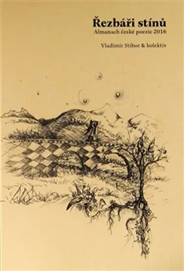 Řezbáři stínů - Almanach české poezie 2016 - Vladimír Stibor