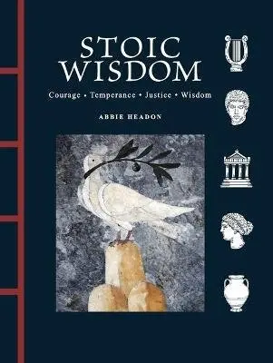 Stoic Wisdom - Abbie Headon
