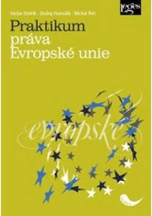 Praktikum práva Evropské unie - kolektiv autorů