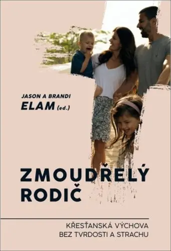 Zmoudřelý rodič - Brandi Elam