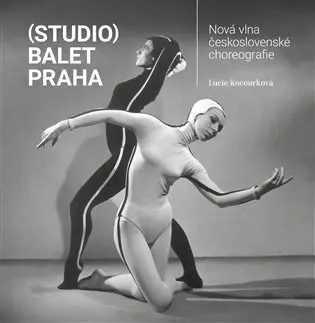 (Studio) Balet Praha / Nová vlna československé choreografie - Lucie Kocourková