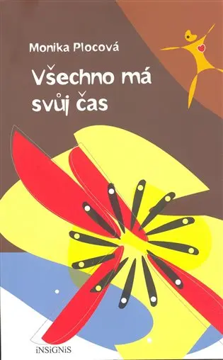 Všechno má svůj čas - Monika Plocová