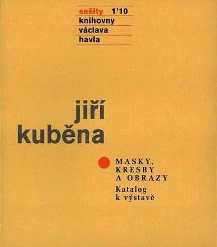 Sešity 1 01 - Masky, kresby a obrazy - Katalog k v - Jiří Kuběna