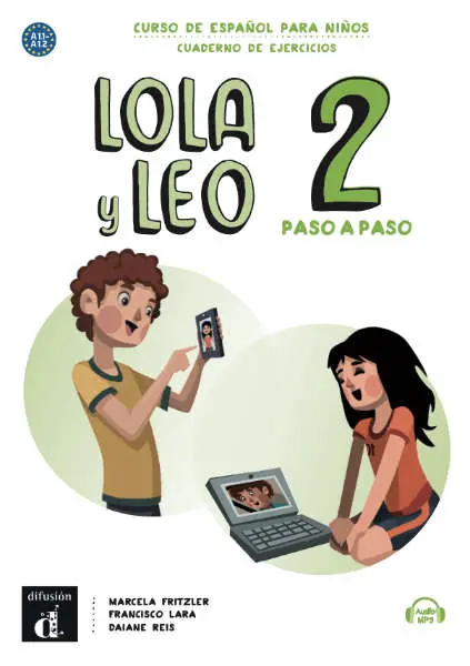 Lola y Leo 2 paso a paso (A1.1-A1.2) – Cuaderno de ejercicios + MP3 online - Marcela Fritzler