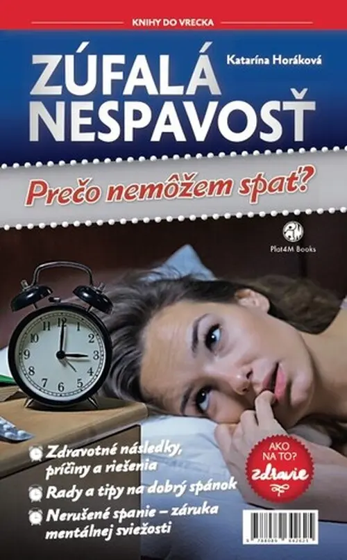 Zúfalá nespavosť - Katarína Horáková
