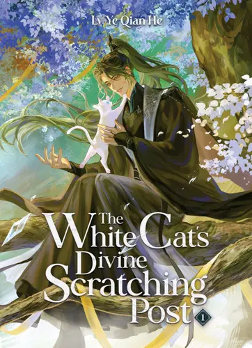 The White Cat's Divine Scratching Post (Novel) Vol. 1 - Qian Ye Lv He