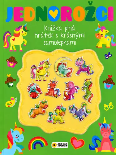 Jednorožci - Kniha plná hrátek a aktivit s 3D samolepkami