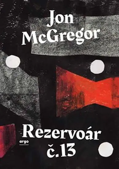Rezervoár č. 13 - McGregor Jon