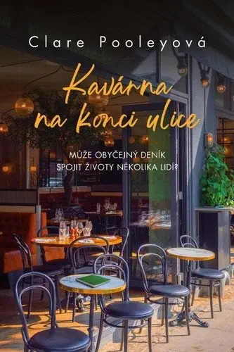 Kavárna na konci ulice - Clare Pooley