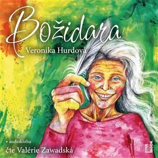 Božidara - 2 CDmp3 (Čte Valérie Zawadská) (audiokniha) - Veronika Hurdová