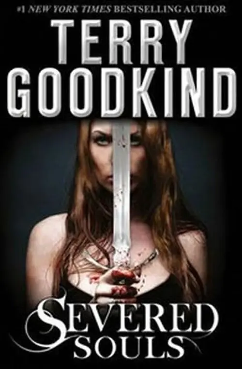 Severed Souls (Terry Goodkind, 2015)