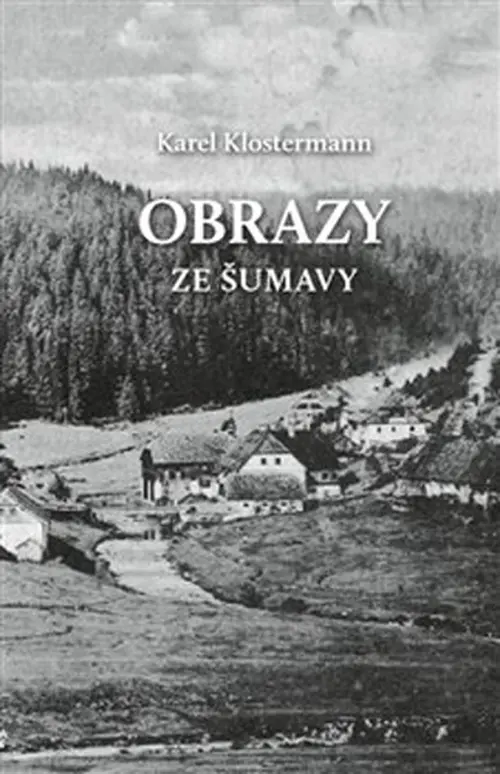 Obrazy ze Šumavy - audiokniha z kategorie Beletria