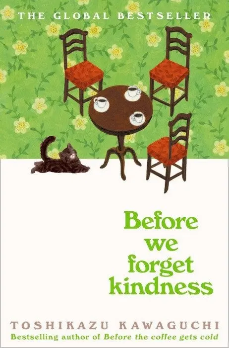 Before We Forget Kindness - Toshikazu Kawaguchi
