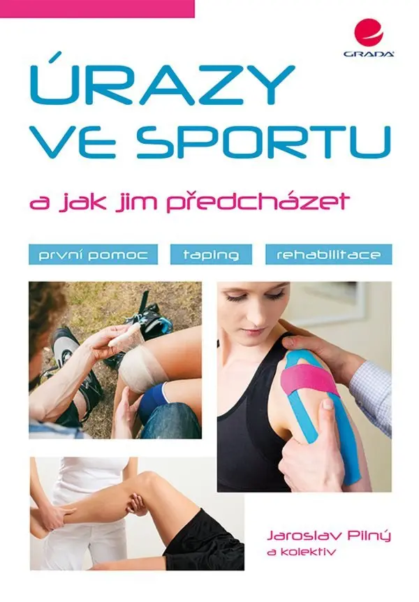 Úrazy ve sportu a jak jim předcházet - Jaroslav Pilný