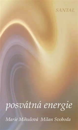 Posvátná energie (Marie Mihulová, 2020)