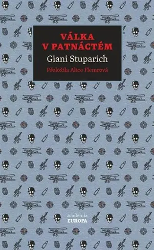 Válka v patnáctém - Giani Stuparich