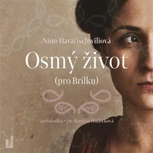 Osmý život (pro Brilku) (4 CD) - Nino Haratischwili,Osmý život (pro Brilku) (4 CD) - Nino Haratischwili - audiokniha z kategorie Spoločenská beletria