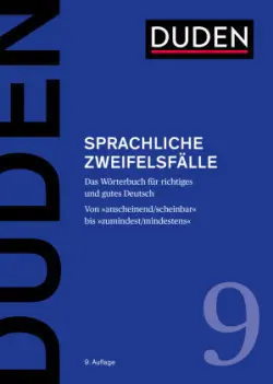 Duden Band 9: Das Wörterbuch der sprachlichen Zweifelsfälle (9. Auflage) -  Steinhauer, Anja
