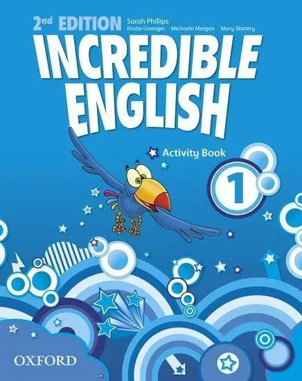 Incredible English 1 Activity Book (2nd) - Sarah Phillips
