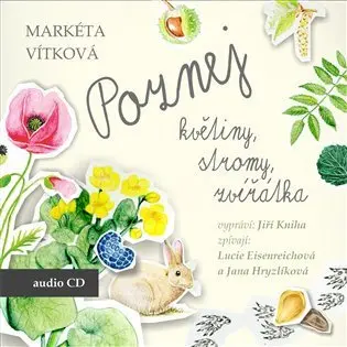 Poznej květiny, stromy, zvířátka -  (audiokniha) - Markéta Vítková