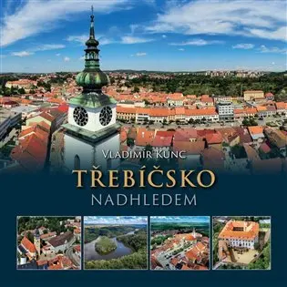 Třebíčsko nadhledem