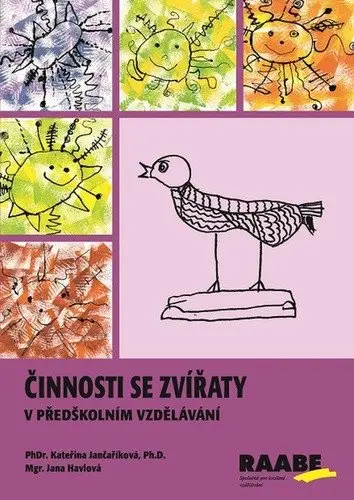 Činnosti se zvířaty v předškolním vzdělávání - Kateřina Jančaříková