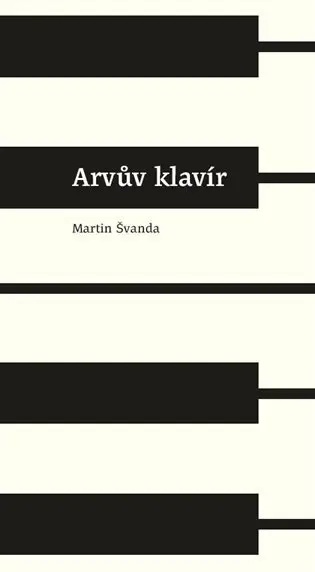Arvův klavír - Martin Švanda